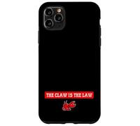 The Claw Is The Law Case for iPhone 11 Pro Max