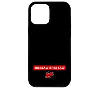 The Claw Is The Law Case for iPhone 12 Pro Max