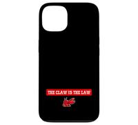 The Claw Is The Law Case for iPhone 13