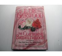 The Clayborne Brides : One Pink Rose, One White Rose, One Red Rose