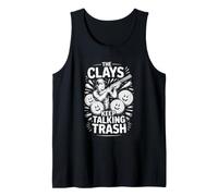 The Clays Keep Talking Trash Clay Shooting Skeet Tank Top