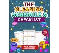 The Cleaning Schedule & Checklist Book: A Color Coded Home Management Planner with 32 Weeks of Daily, Weekly & Monthly Checklists, Declutter ... and Simple Routines for Busy Households