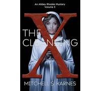 The Cleansing: 3 (The Detective Abbey Rhodes Mysteries)