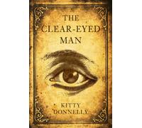 The Clear-Eyed Man