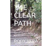 THE CLEAR PATH: THE 5 KEY PRINCIPLES FOR LEADING A MULTICULTURAL TEAM