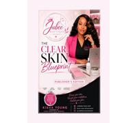 The Clear Skin Blueprint Publisher’s Edition