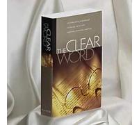 The Clear Word: An expanded paraphrase to build strong faith and nurture spiritual growth
