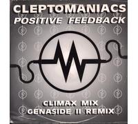 The Clepto-Maniacs - CLEPTO-MANIACS / POSITIVE FEEDBACK