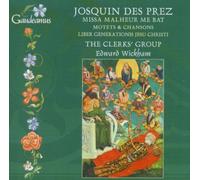 The Clerks' Group - Missa Malheur Me Bat (Wickham, The Clerk's Group)