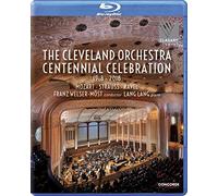 The Cleveland Orchestra Centennial Celebration