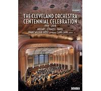 The Cleveland Orchestra: Centennial Concert [Franz Welser-Möst; Lang Lang (Piano); The Cleveland Orchestra; Franz Welser-Möst] [Belvedere: BVE08054] [DVD]