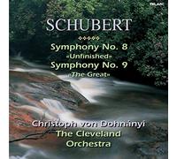 The Cleveland Orchestra & Christoph von Dohnanyi - Schubert: Symphonies Nos. 8 & 9