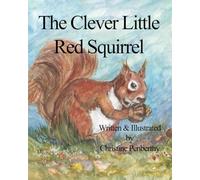 The Clever Little Red Squirrel