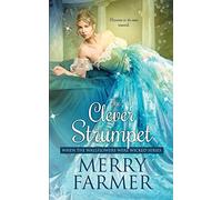 The Clever Strumpet: 6 (When the Wallflowers were Wicked)