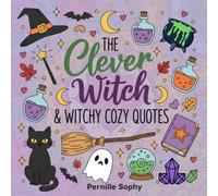 The Clever Witch & Witchy Cozy Quotes