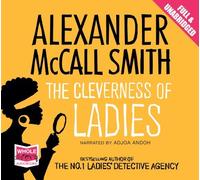 The Cleverness of Ladies by Alexander McCall Smith (2012-04-01)