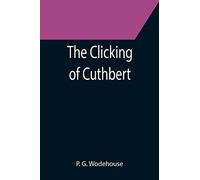 The Clicking of Cuthbert