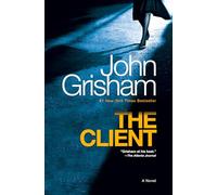 The Client: A Novel