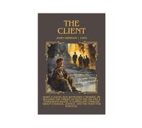 The Client by John Grisham Poster Canvas Poster Wall Art Decor Print Picture Paintings for Living Room Bedroom Decoration 16x24inch(40x60cm)