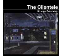 The Clientele : Strange Geometry Vinyl 12" Album (2016) NEW Amazing Value