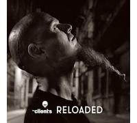 The Clients - Reloaded