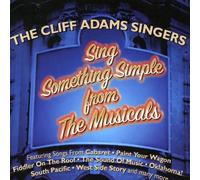 The Cliff Adams Singers - Sing Something Simple From The Musicals