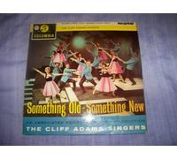 The Cliff Adams Singers - Something Old - Something New - Columbia - 33SX 1362
