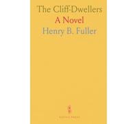 The Cliff-Dwellers: A Novel