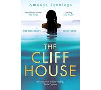 The Cliff House: An emotional family drama from Amanda Jennings packed with suspense and secrets, for fans of dazzling literary thrillers: The new ... for fans of dazzling literary thrillers