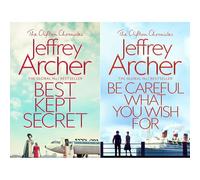 The Clifton Chronicles Collection: Best Kept Secret (Book 3) & Be Careful What You Wish For (Book 4) - Two Bestselling Historical Sagas of Rivalry and Power by Jeffrey Archer (2-Book Set)