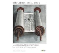 The Clifton Psalm Book - Marriages and Funerals