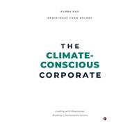 The Climate-Conscious Corporate: Leading with Awareness, Building a Sustainable Future