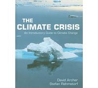 The Climate Crisis: An Introductory Guide to Climate Change