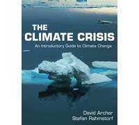 The Climate Crisis: An Introductory Guide to Climate Change