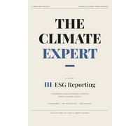 The Climate Expert: ESG Reporting & Disclosure: A Briefing for Young Professionals: 3
