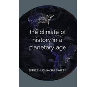 The Climate of History in a Planetary Age