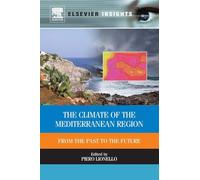 The Climate of the Mediterranean Region: From the past to the future