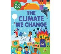 The Climate We Change (WE GO ECO)