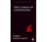 The Climax of Civilisation