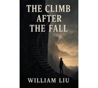 The Climb After the Fall