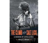 The Climb from Salt Lick: A Memoir of Appalachia
