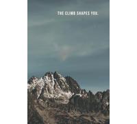The Climb Shapes You - A Lined Journal for Growth and Reflection by Beija: A minimalist notebook for mindful writing, goals, and personal progress.