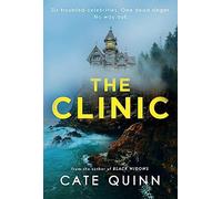 The Clinic: The compulsive new thriller from the critically acclaimed author of Black Widows
