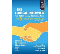 The Clinical Interview for Relationship-Centered Care: The Three Function Approach