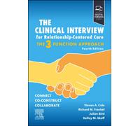The Clinical Interview for Relationship-Centered Care: The Three Function Approach
