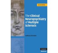 The Clinical Neuropsychiatry of Multiple Sclerosis