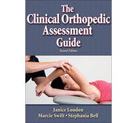 The Clinical Orthopedic Assessment Guide