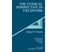 The Clinical Perspective in Fieldwork (Qualitative Research Methods): 5
