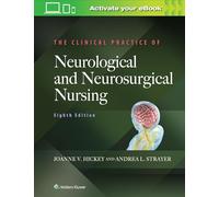 The Clinical Practice of Neurological and Neurosurgical Nursing
