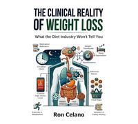 The Clinical Reality of Weight Loss